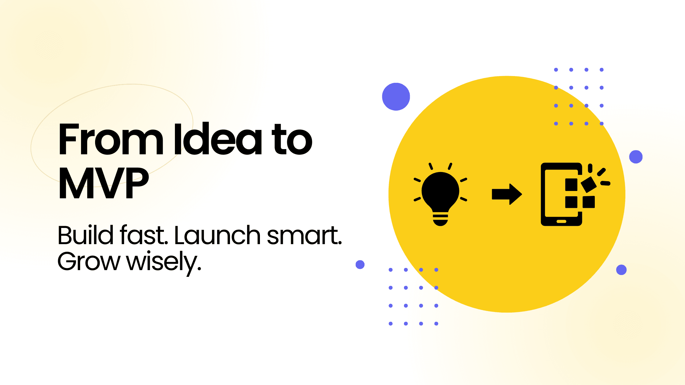 How to Turn Your App Idea Into a Minimum Viable Product (MVP)